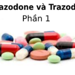 Nefazodone và Trazodone – Phần 1